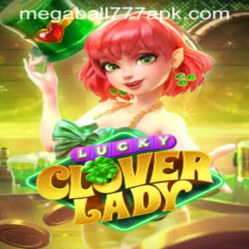 Discover the Excitement of LuckyCloverLady: A New Gaming Experience with Megaball777